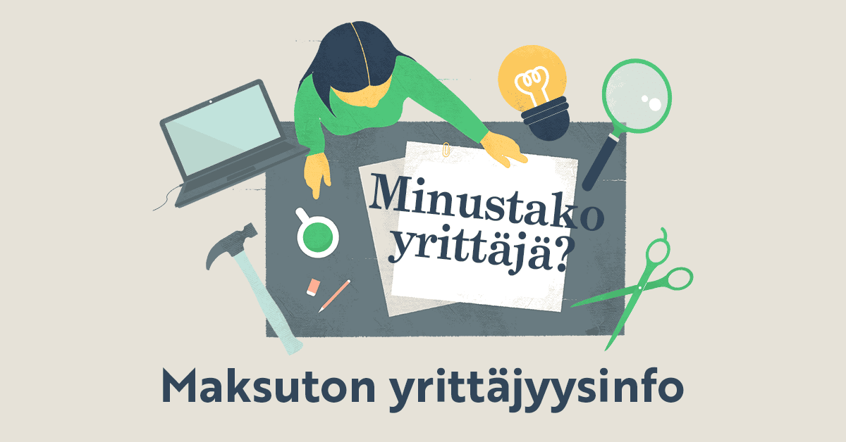 Piirretty kuva jossa henkilö istuu pöydän ääressä. Kuvatekstissä lukee minustako yrittäjä? Maksuton yrittäjyysinfo.