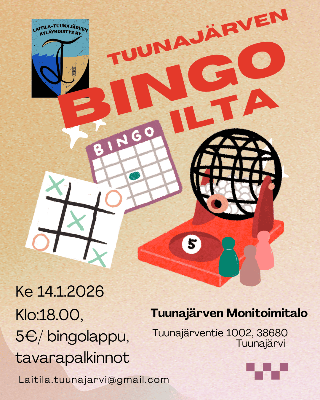 Laitila-Tuunajärven kyläyhdistys ry:n järjestää bingo illan ke 14.1.2026 klo 18.00.
Bingolappu 5€, tavarapalkinnot. 
Tervetuloa! 