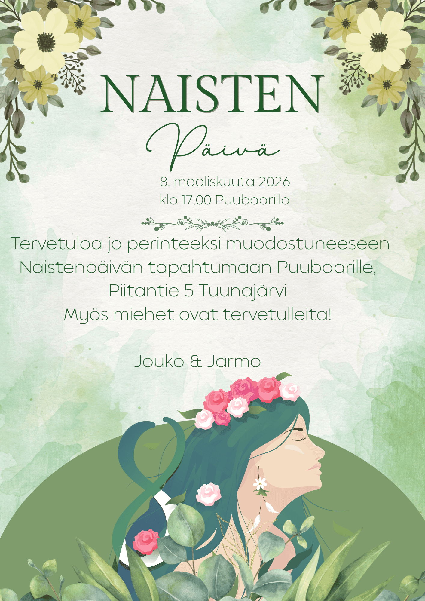 Tervetuloa jo perinteiseen Naistenpäivän tapahtumaan
Su 8.3 klo 17.00 Puubaarille.
Myös miehet ovat tervetulleita mukaan! 
Järjestäjinä
Jouko & Jarmo